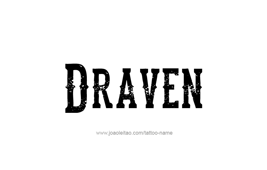 Tattoo Design  Name Draven   