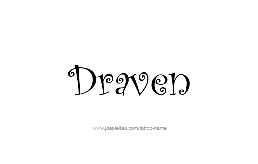 Tattoo Design  Name Draven   