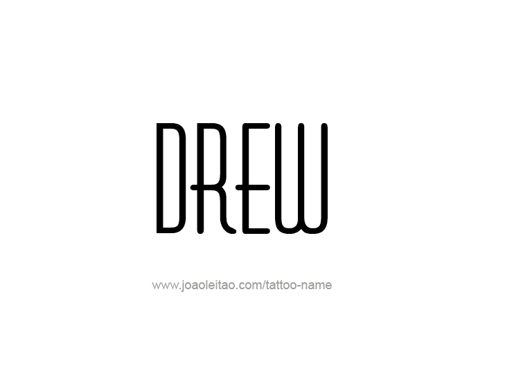 Tattoo Design  Name Drew   