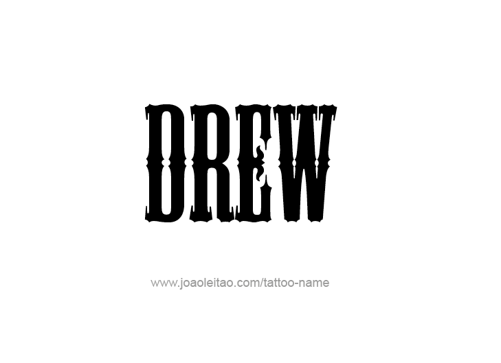 Tattoo Design  Name Drew   