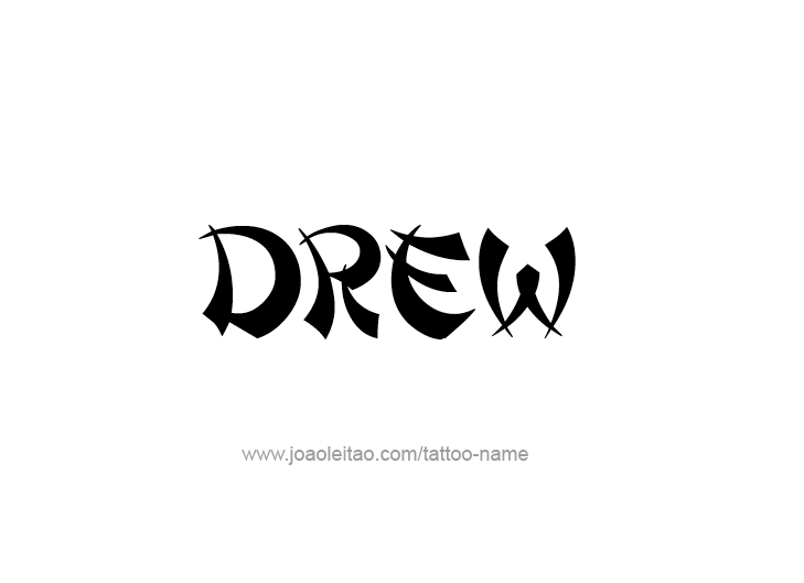 Tattoo Design  Name Drew