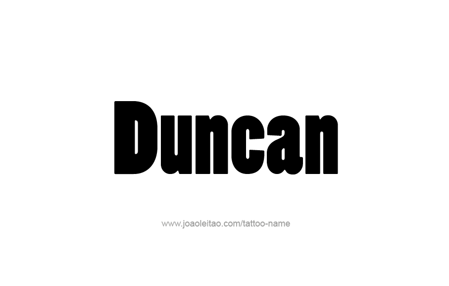 Tattoo Design  Name Duncan   