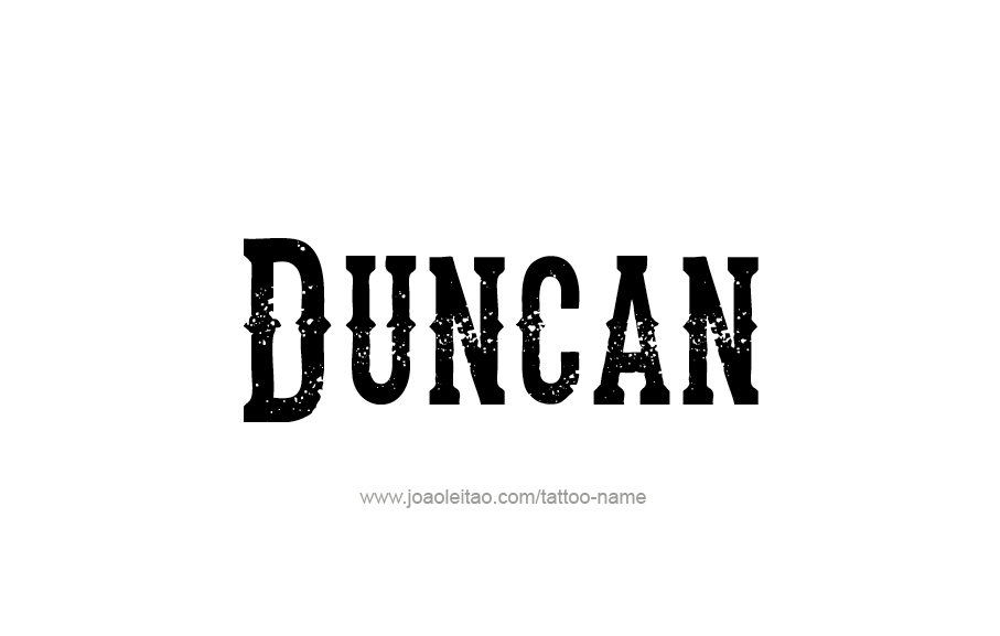 Tattoo Design  Name Duncan   