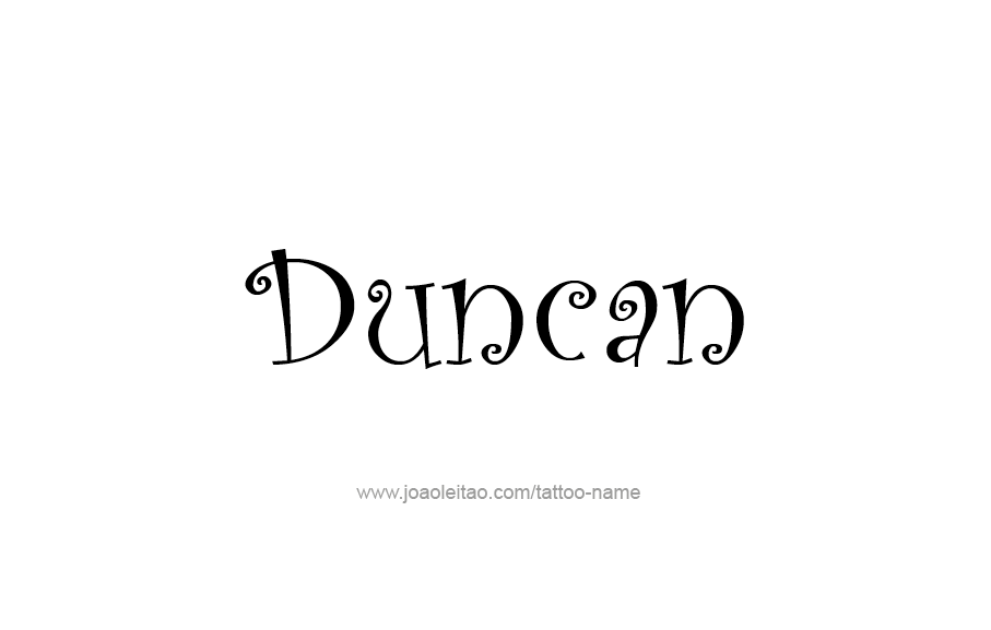 Tattoo Design  Name Duncan   