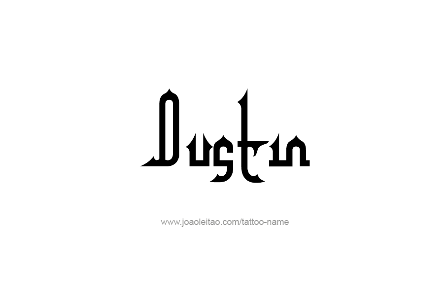 Tattoo Design  Name Dustin   