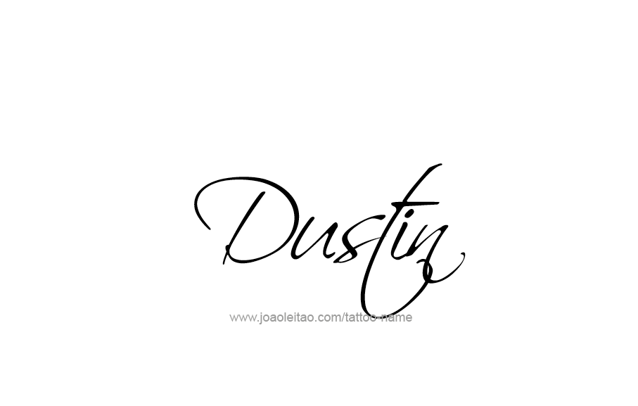 Tattoo Design  Name Dustin   