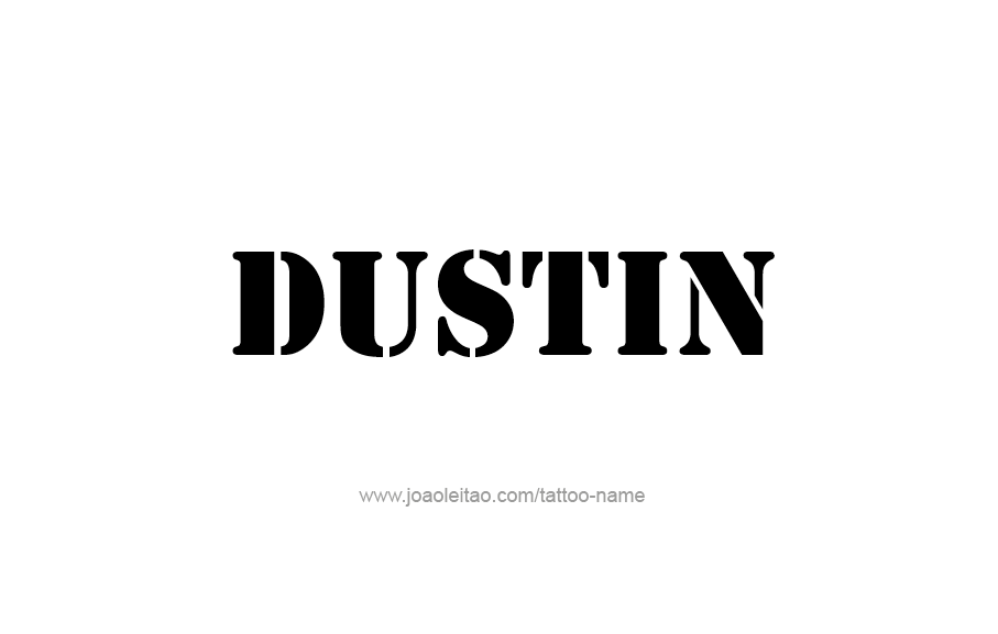 Tattoo Design  Name Dustin   