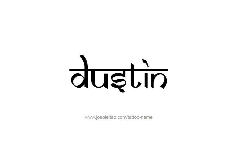 Tattoo Design  Name Dustin   