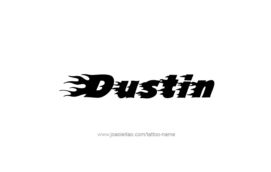 Tattoo Design  Name Dustin   