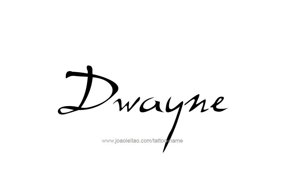 Tattoo Design  Name Dwayne   