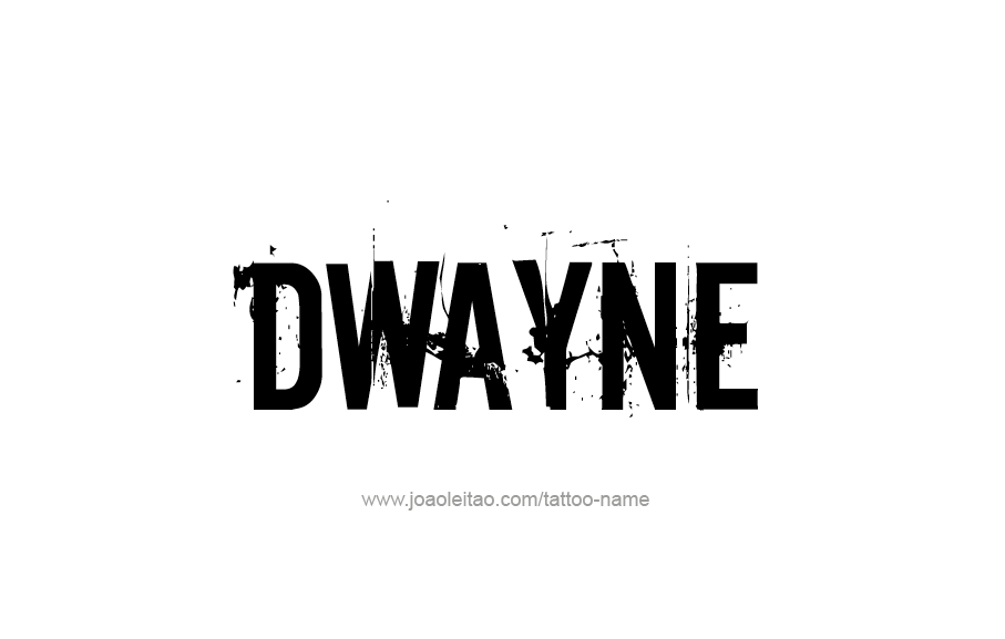 Tattoo Design  Name Dwayne   