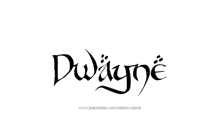 Tattoo Design  Name Dwayne   