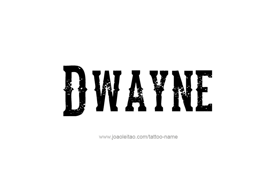 Tattoo Design  Name Dwayne   