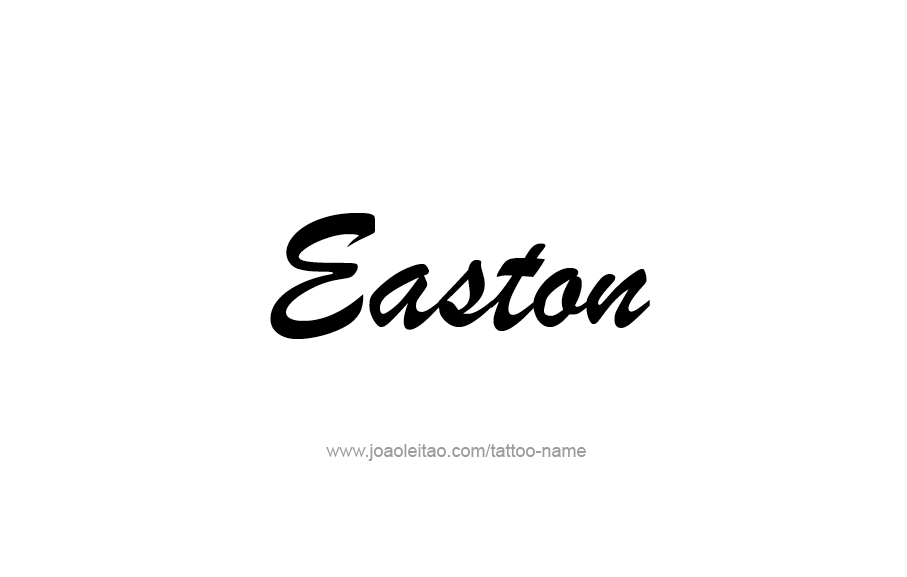 Tattoo Design  Name Easton   