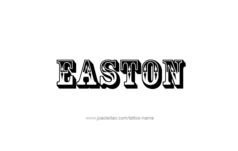 Tattoo Design  Name Easton   