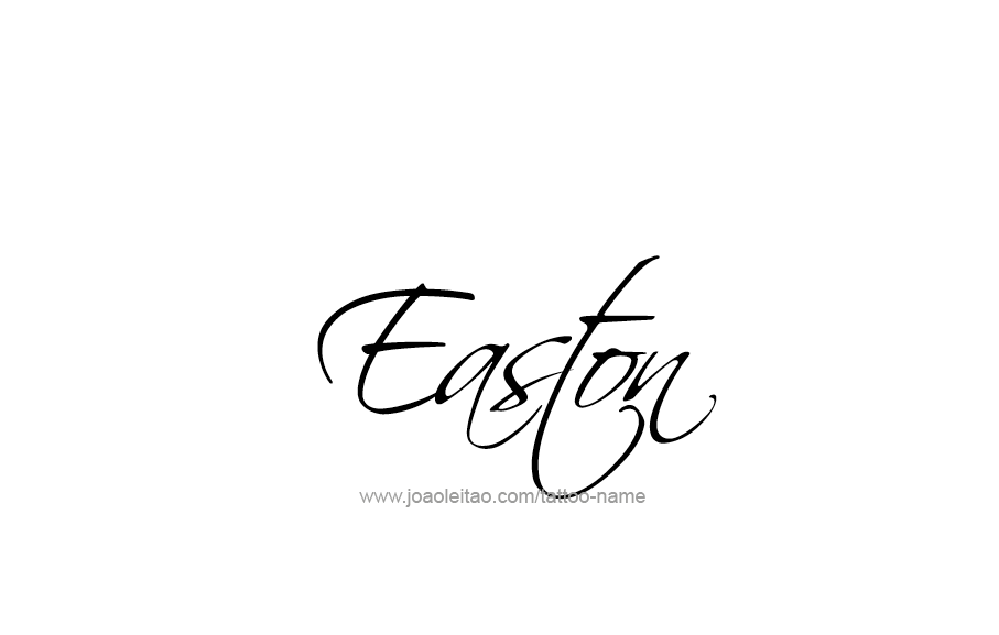 Tattoo Design  Name Easton   