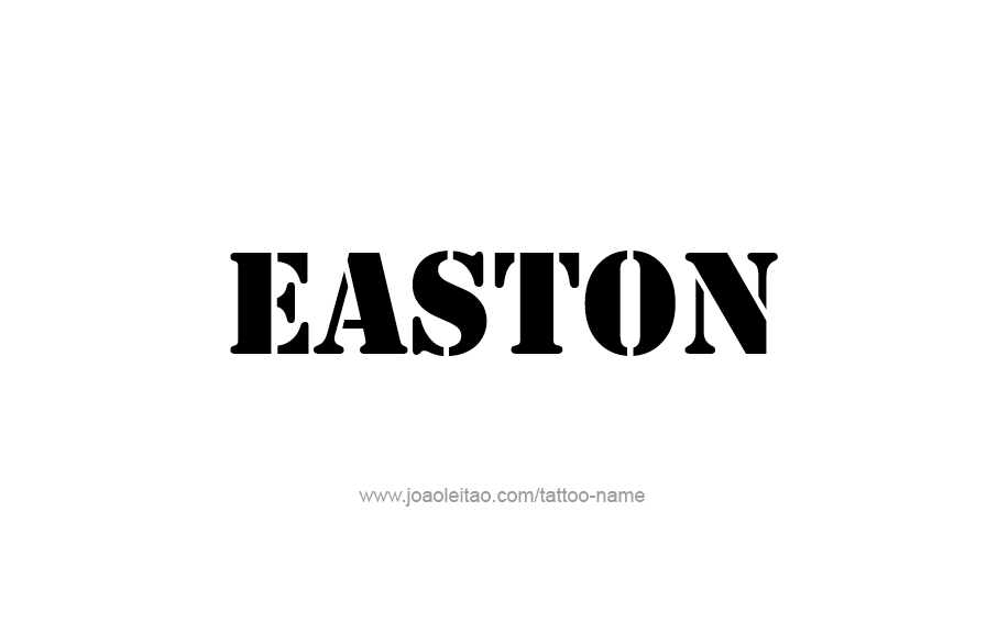 Tattoo Design  Name Easton   