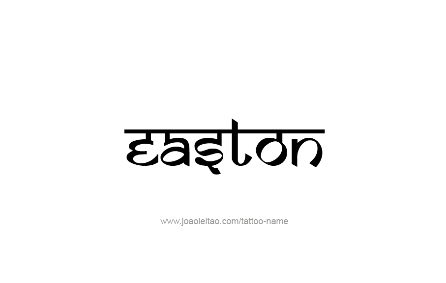 Tattoo Design  Name Easton   