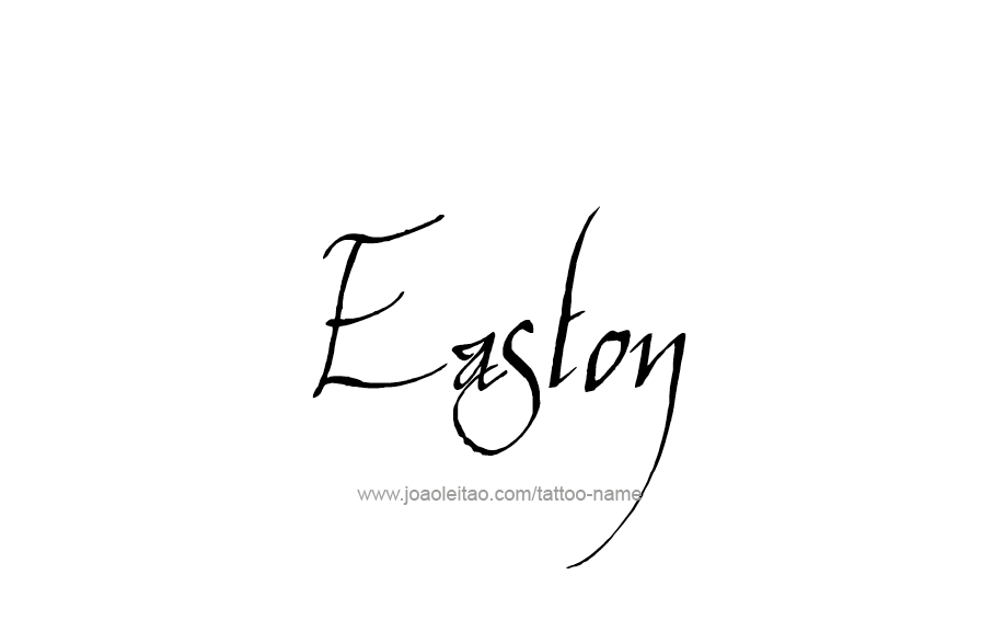 Tattoo Design  Name Easton   