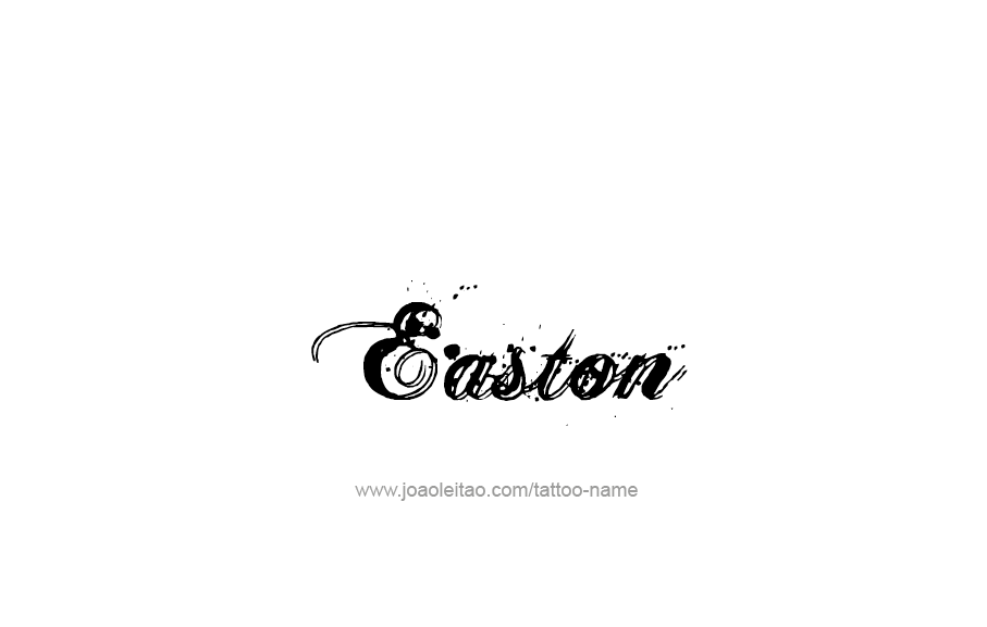 Tattoo Design  Name Easton   