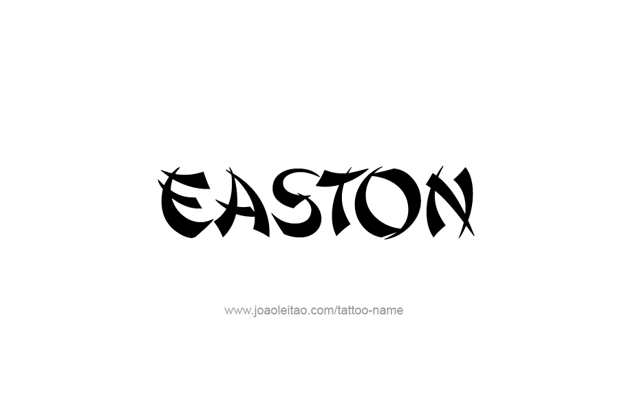 Tattoo Design  Name Easton