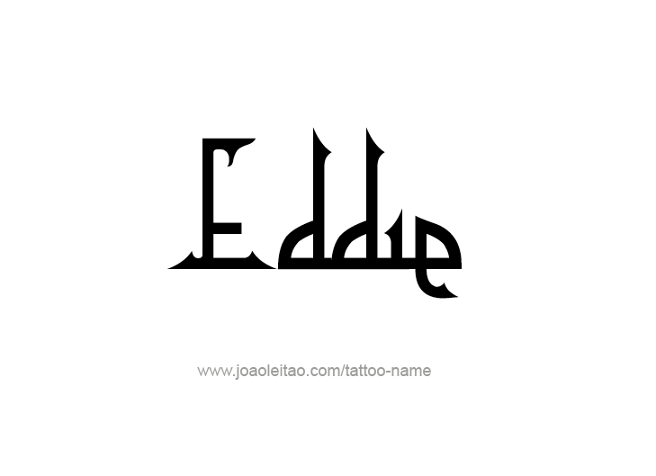 Tattoo Design  Name Eddie   