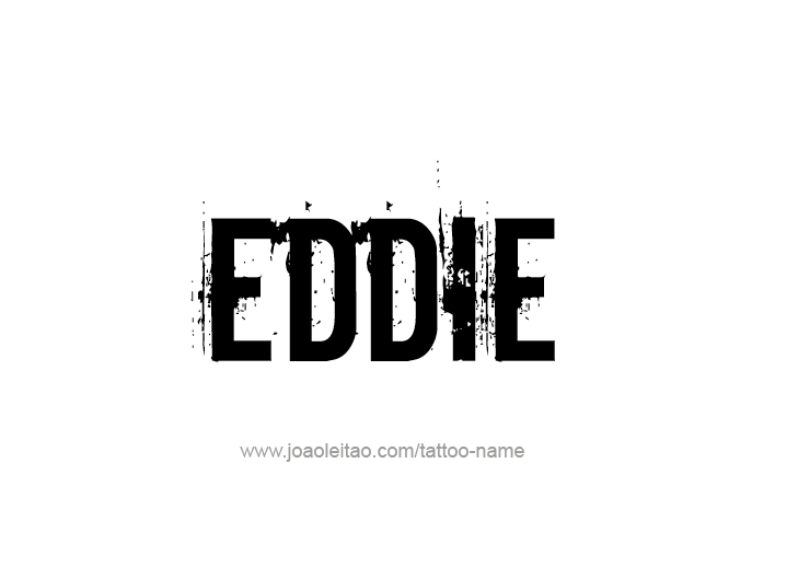 Tattoo Design  Name Eddie   