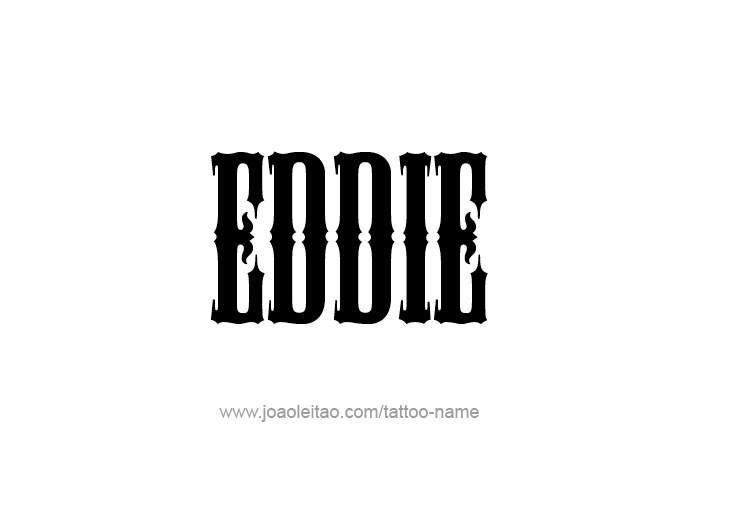 Tattoo Design  Name Eddie   