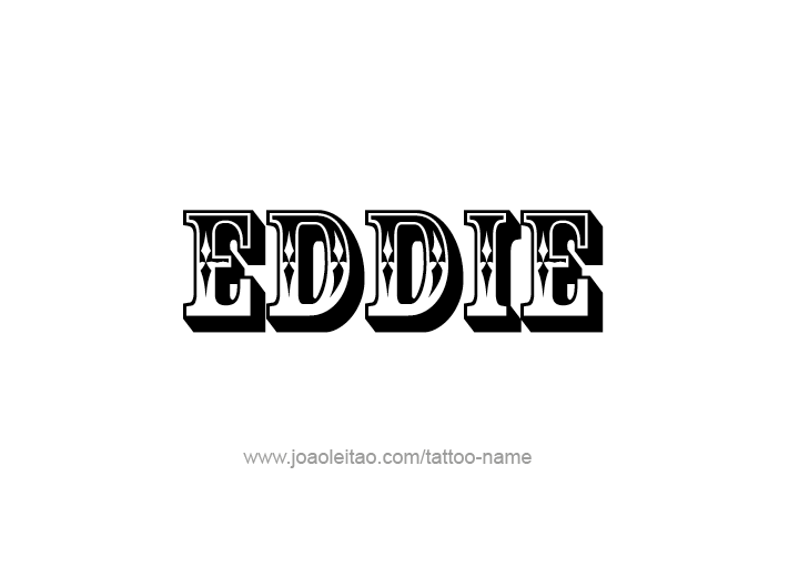 Tattoo Design  Name Eddie   