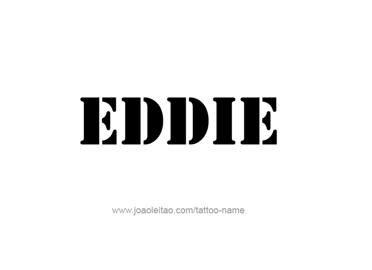 Tattoo Design  Name Eddie   