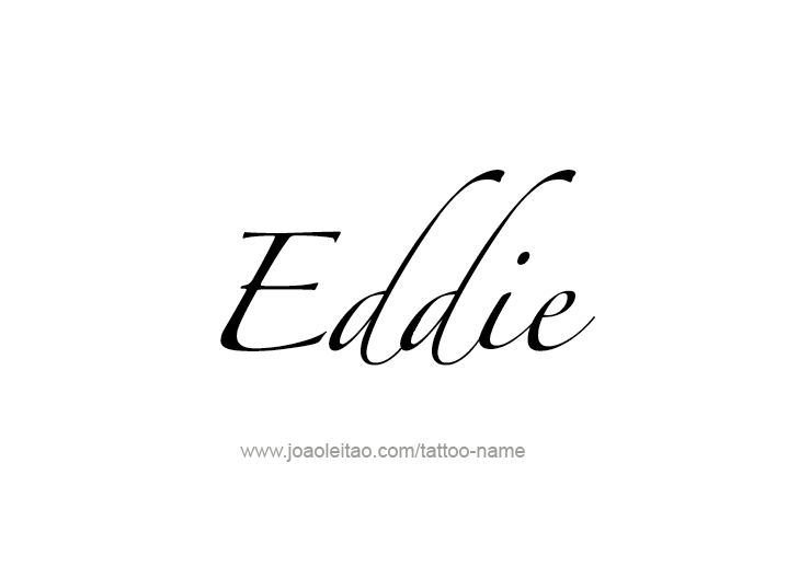 Tattoo Design  Name Eddie   