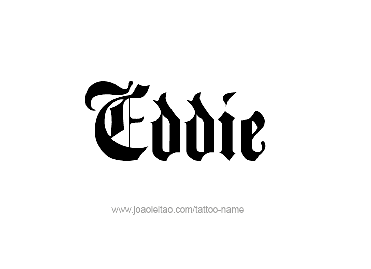 Tattoo Design  Name Eddie   