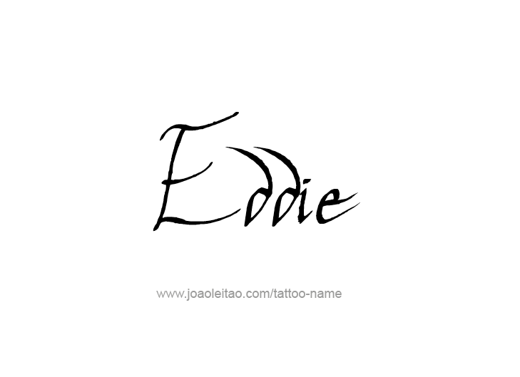 Tattoo Design  Name Eddie   