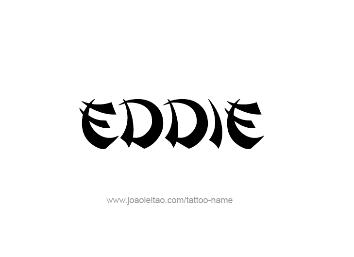 Tattoo Design  Name Eddie