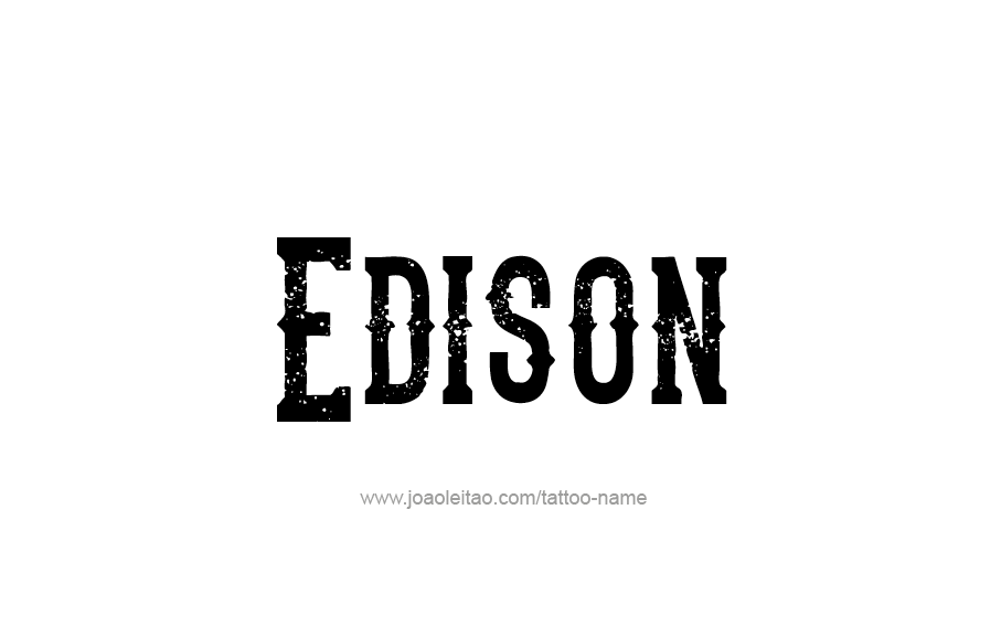 Tattoo Design  Name Edison   