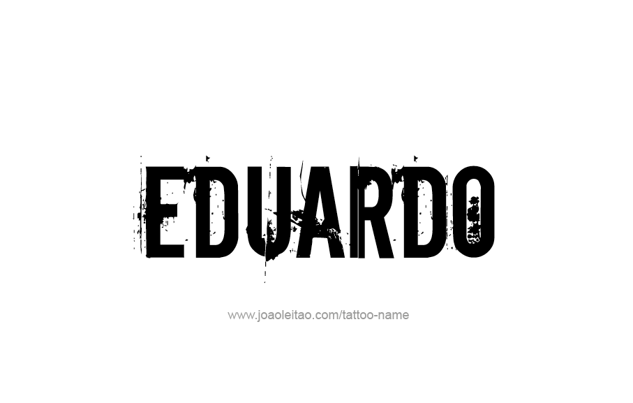 Tattoo Design  Name Eduardo   