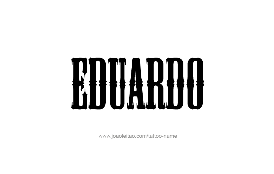 Tattoo Design  Name Eduardo   