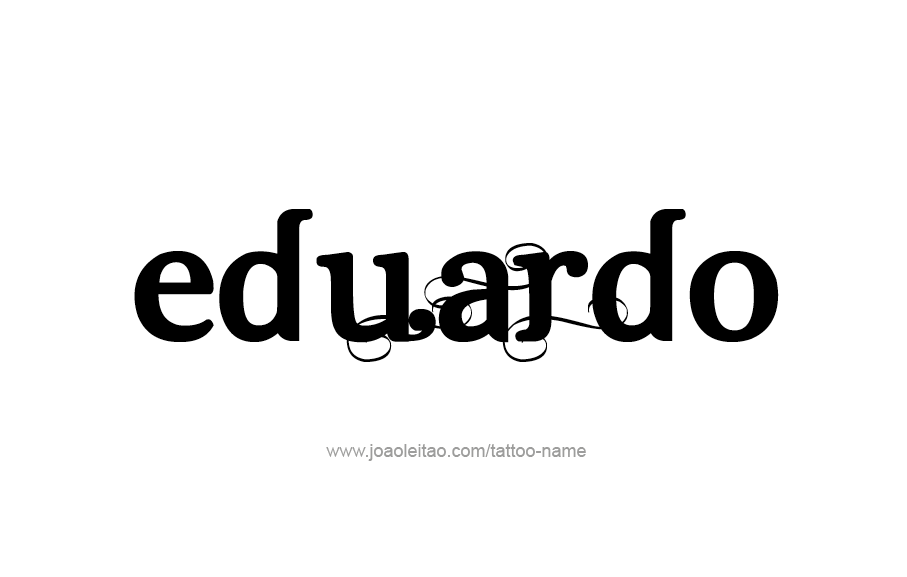 Tattoo Design  Name Eduardo   