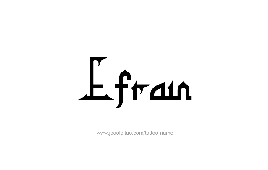 Tattoo Design  Name Efrain   