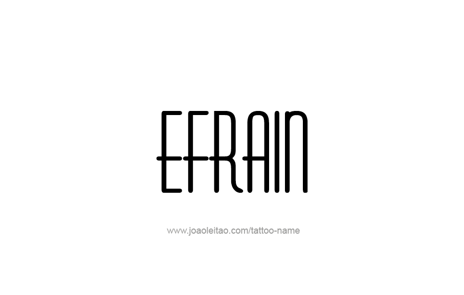 Tattoo Design  Name Efrain   