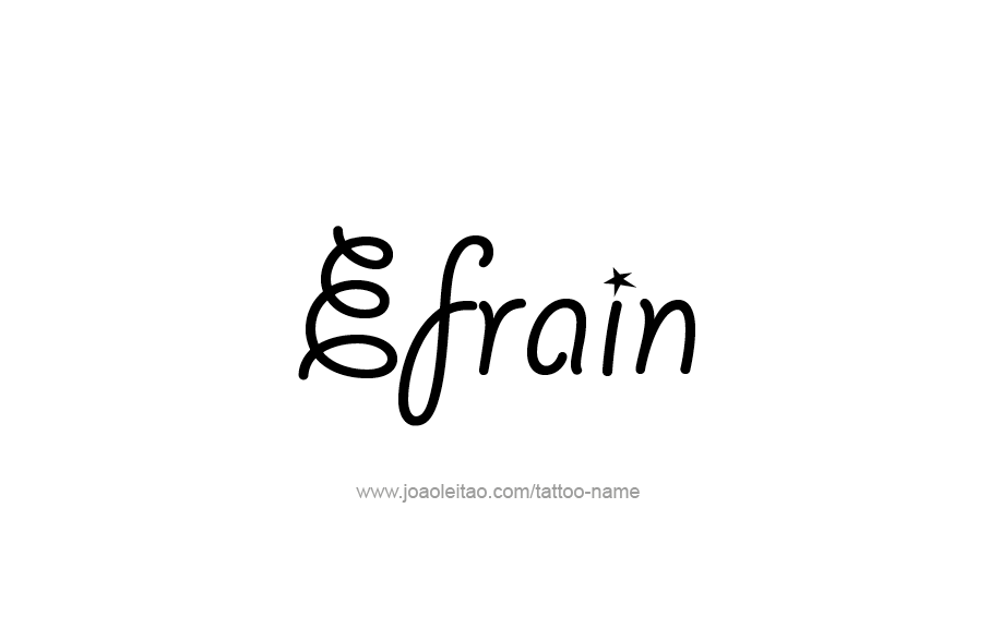 Tattoo Design  Name Efrain   