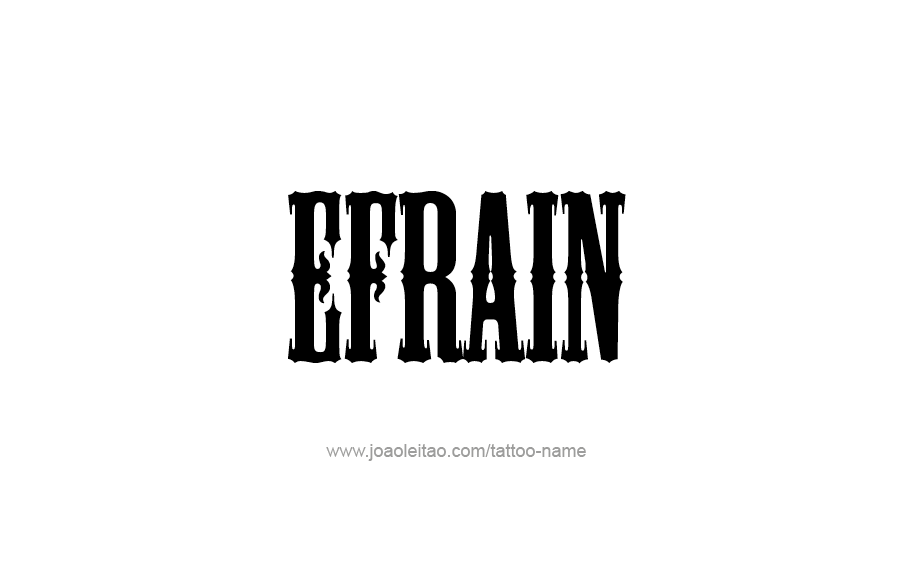 Tattoo Design  Name Efrain   