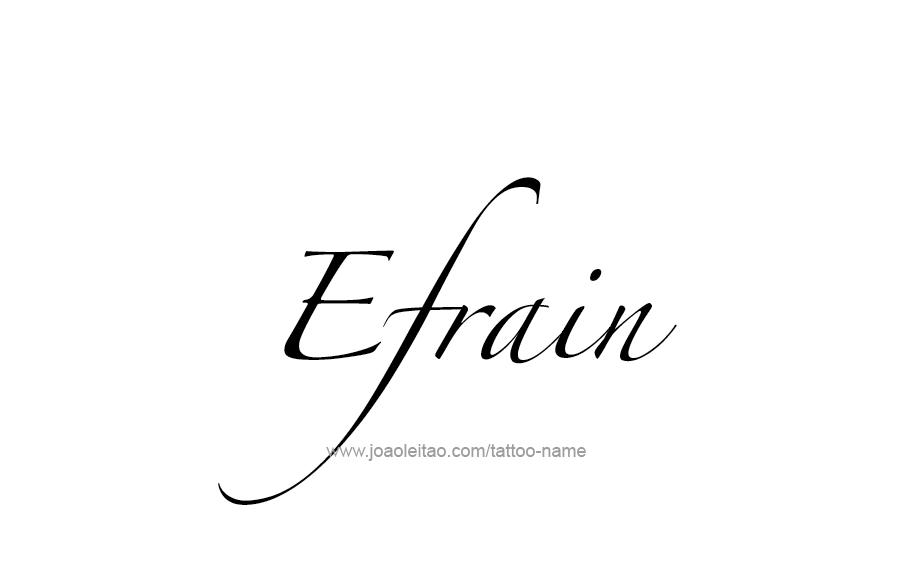 Tattoo Design  Name Efrain   