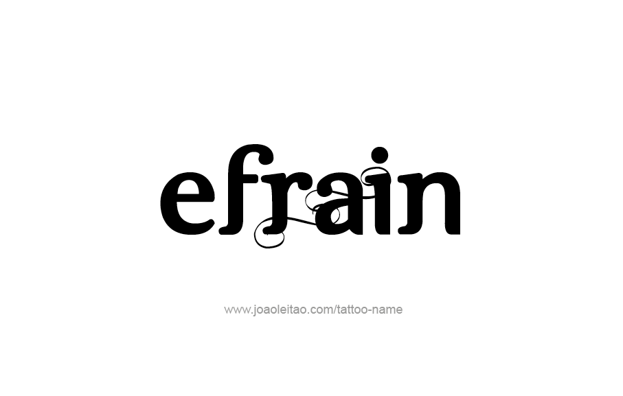 Tattoo Design  Name Efrain   