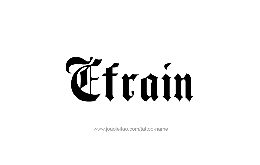 Tattoo Design  Name Efrain   