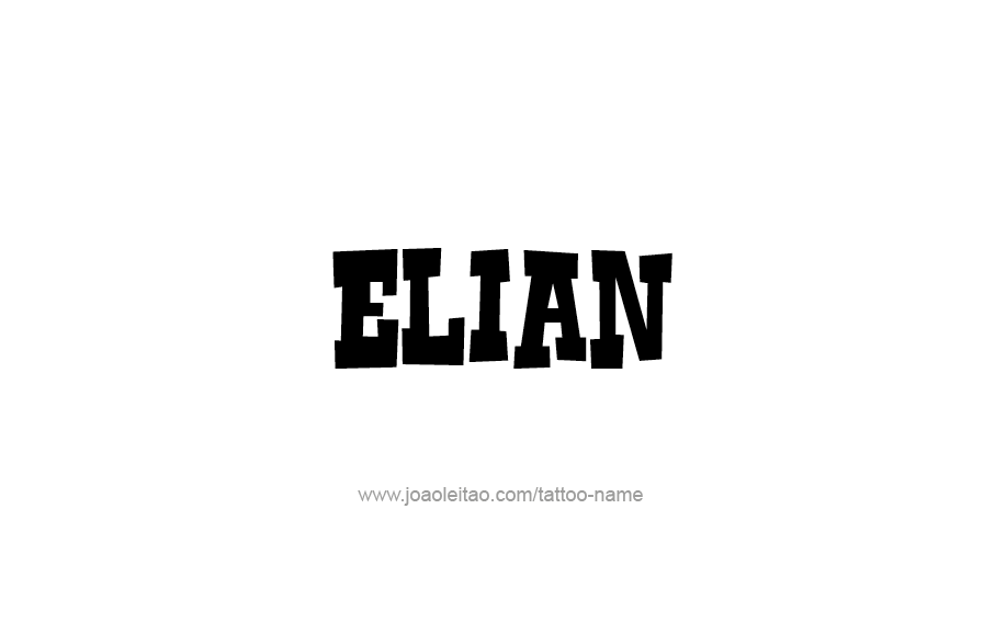 Tattoo Design  Name Elian   