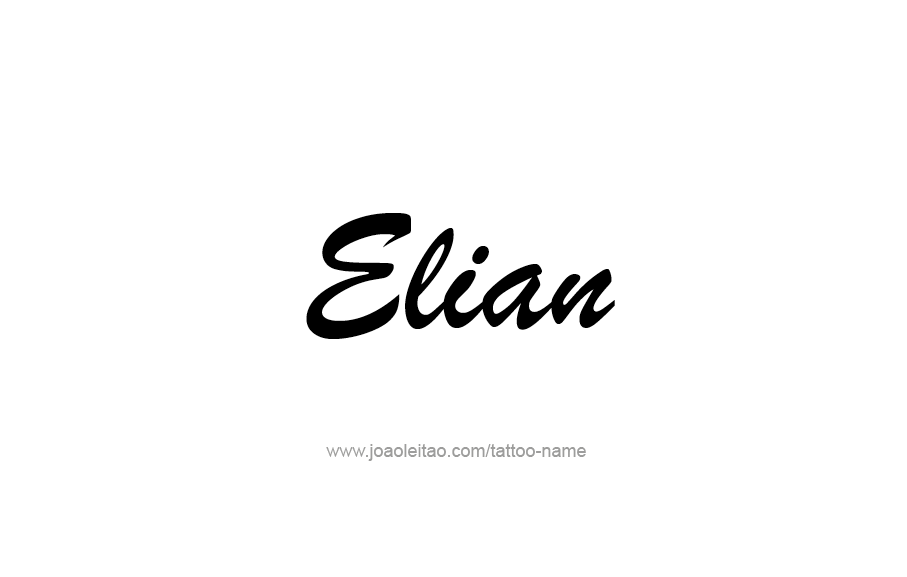 Tattoo Design  Name Elian   