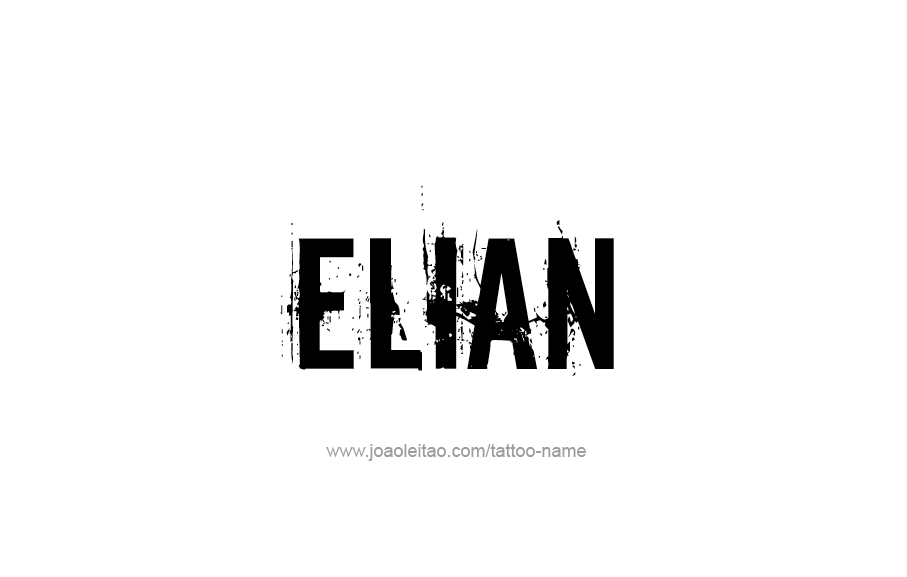Elian Name Tattoo Designs