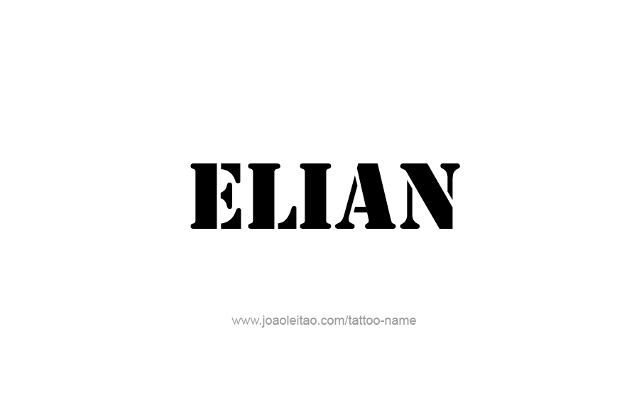 Tattoo Design  Name Elian   