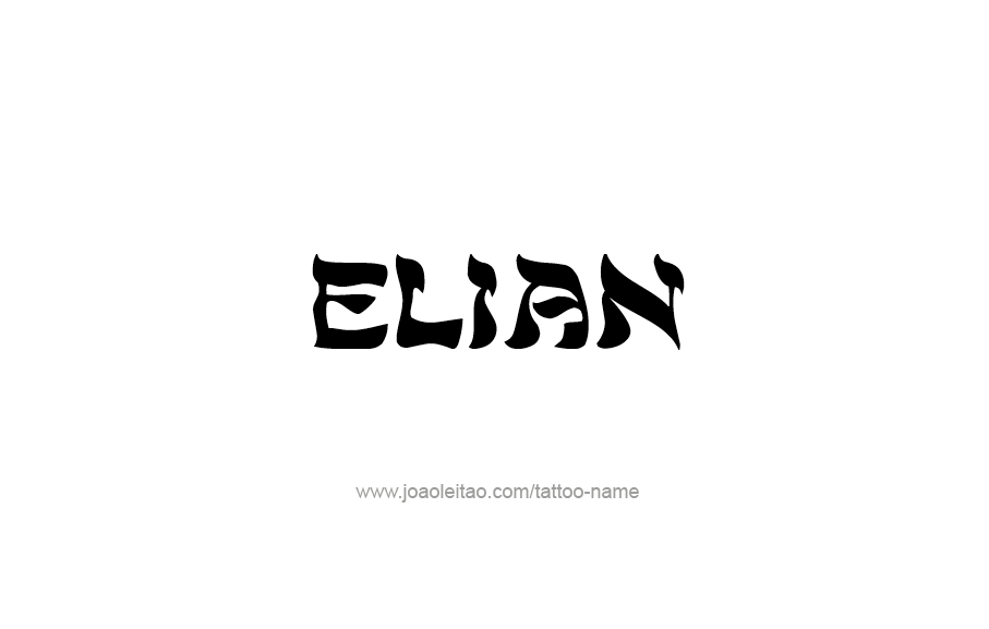 Tattoo Design  Name Elian   